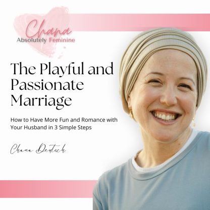 The Playful and Passionate Marriage