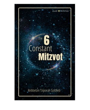 The 6 Constant Mitzvot