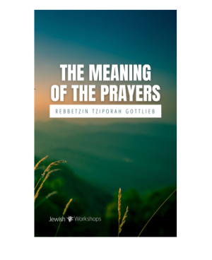 The Meaning of the Prayers