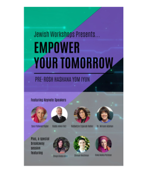 Empower Your Tomorrow Compilation with Rebbetzin Tziporah Gottlieb (Heller)