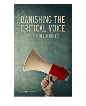 Banishing the Critical Voice with Sara Yoheved Rigler cover image
