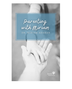 Parenting with Miriam with Dr. Miriam Adahan cover image