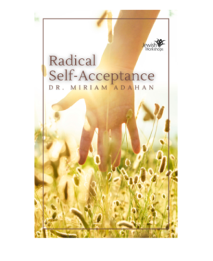 Radical Self-Acceptance with Dr. Miriam Adahan cover image