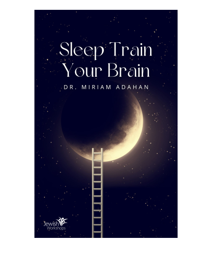 Sleep Train Your Brain with Dr. Miriam Adahan cover image