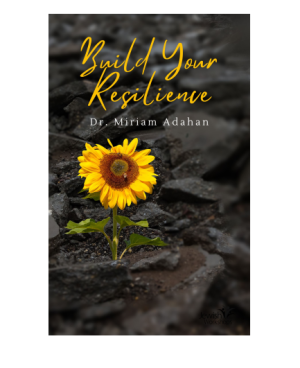 Build Your Resilience with Dr. Miriam Adahan cover image