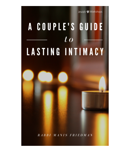 A Couple's Guide to Lasting Intimacy with Rabbi Manis Friedman cover image