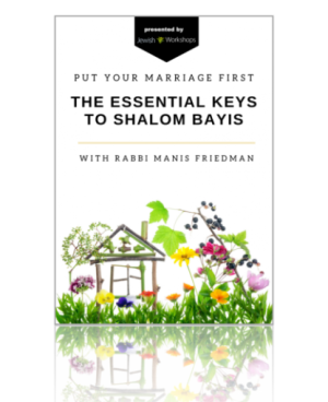 The Essential Keys to Shalom Bayis with Rabbi Manis Friedman cover image