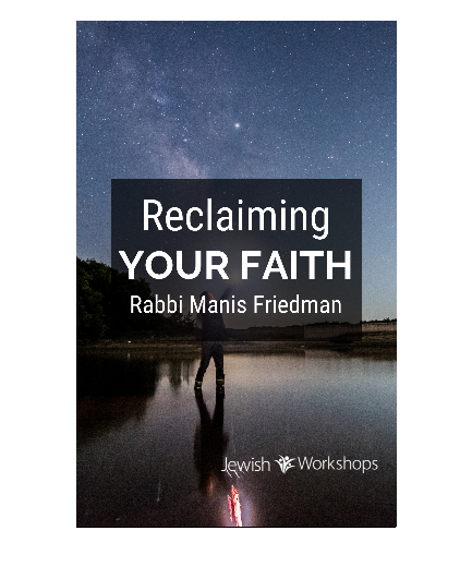 Reclaiming Your Faith with Rabbi Manis Friedman cover image