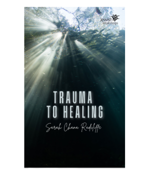 From Trauma to Healing with Sarah Chana Radcliffe cover image