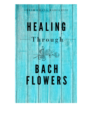 Healing through Bach Flowers with Sarah Chana Radcliffe cover image