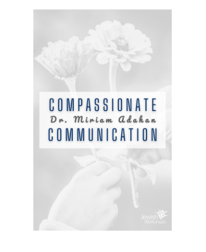 Compassionate Communication with Dr. Miriam Adahan cover image