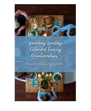 Building Healthy Extended Family Relationships with Sarah Chana Radcliffe cover image