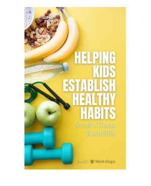 Helping Kids Establish Healthy Habits with Sarah Chana Radcliffe cover image