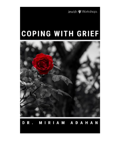 Coping with Grief with Dr. Miriam Adahan cover image