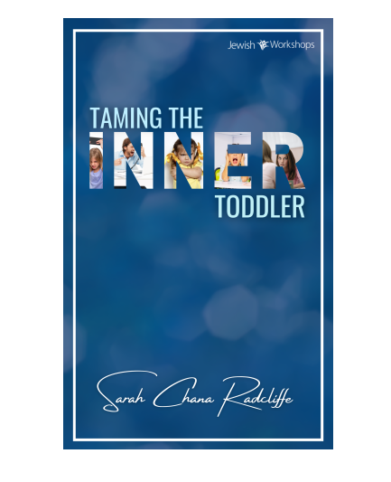 Taming the Inner Toddler with Sarah Chana Radcliffe cover image