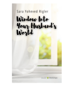 Window Into Your Husband's World with Sara Yoheved Rigler cover image
