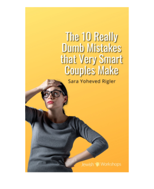 The 10 Dumb Mistakes that Very Smart Couples Make with Sara Yoheved Rigler cover image