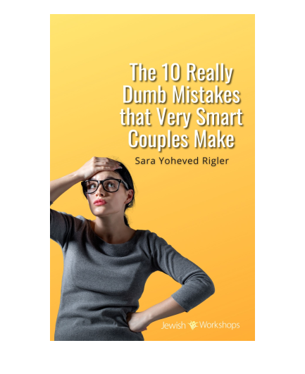 The 10 Dumb Mistakes that Very Smart Couples Make with Sara Yoheved Rigler cover image