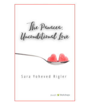 The Panacea: Unconditional Love with Sara Yoheved Rigler cover image