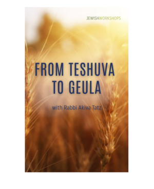 From Teshuva to Geula